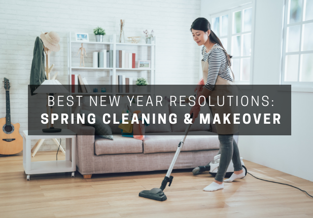 Best New Year Resolutions: Spring Cleaning & Makeover